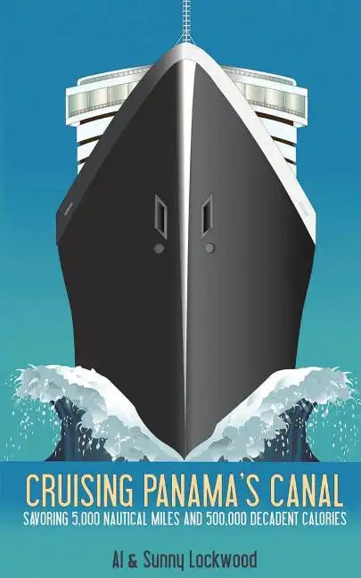 Cruising Panama's Canal - Paperback