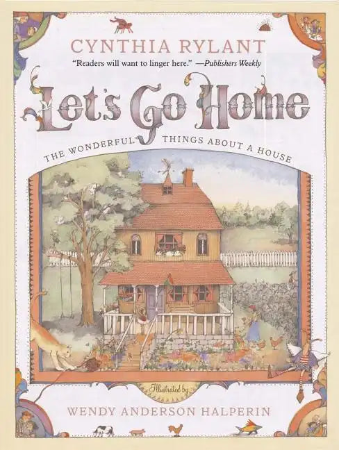 Let's Go Home: The Wonderful Things about a House - Paperback