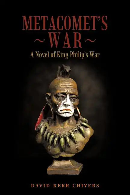 Metacomet's War: A Novel of King Philip's War - Paperback