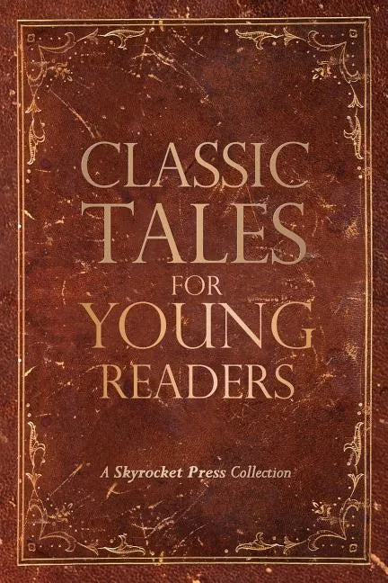 Classic Tales for Young Readers - Paperback