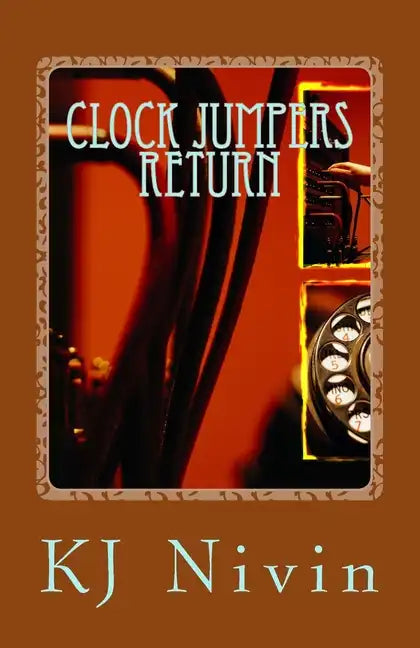 Clock Jumpers Return: World Within Worlds - Paperback