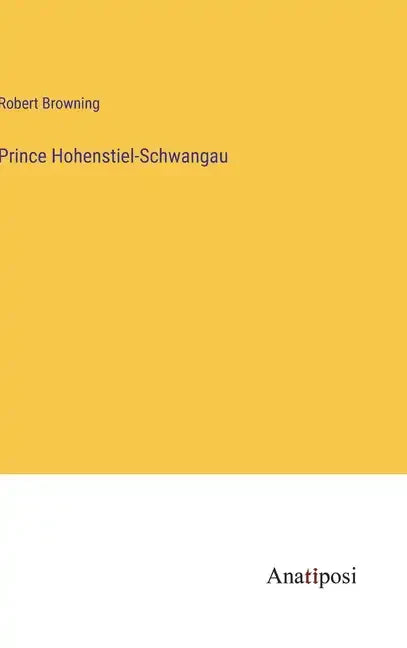Prince Hohenstiel-Schwangau - Hardcover