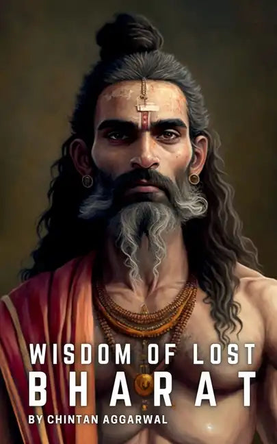 Wisdom of Lost Bharat - Paperback