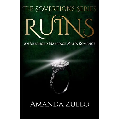 Ruins: An Arranged Marriage Mafia Romance - Paperback