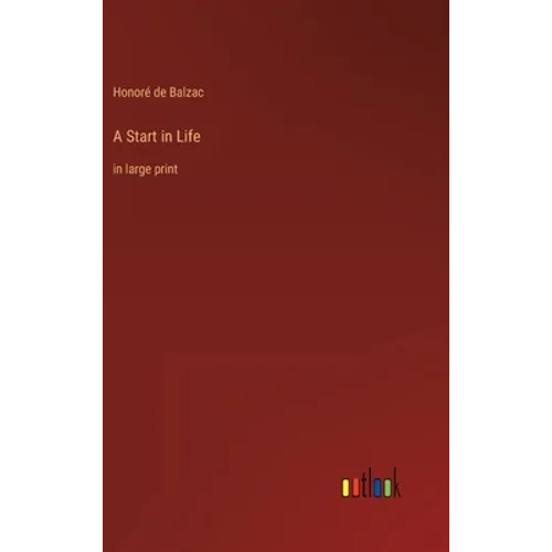 A Start in Life: in large print - Hardcover