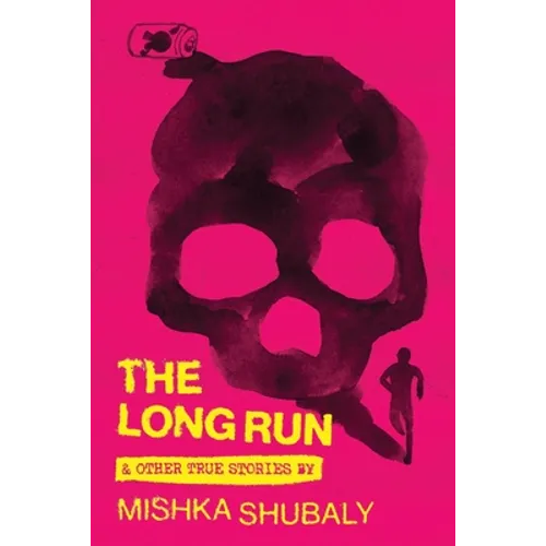 The Long Run & Other True Stories - Paperback
