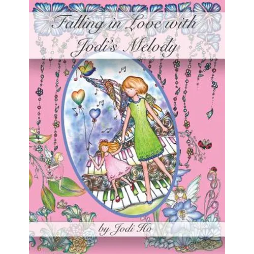 Falling in Love with Jodi's Melody: Adult Coloring Book - Paperback