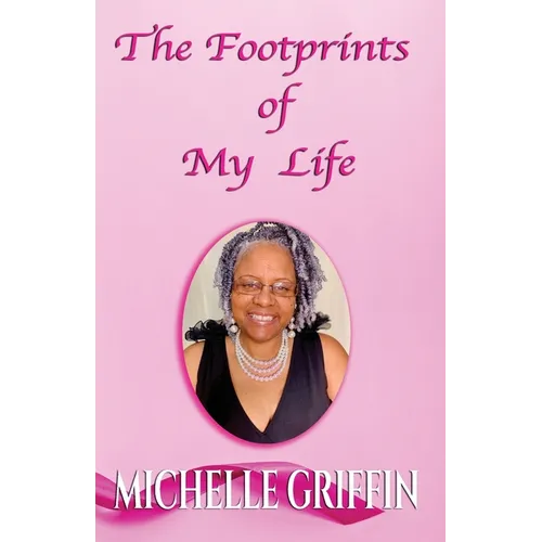 The Footprints of My Life - Paperback