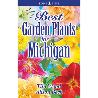 Best Garden Plants for Michigan - Paperback