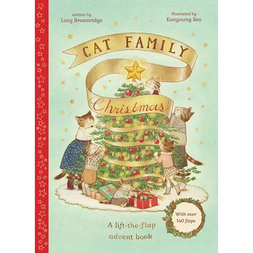 Cat Family Christmas: A Lift-The-Flap Advent Book - With Over 140 Flaps - Hardcover