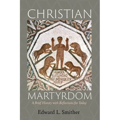 Christian Martyrdom - Hardcover