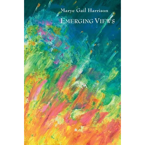 Emerging Views: Illuminations in Poetry and Painting - Paperback