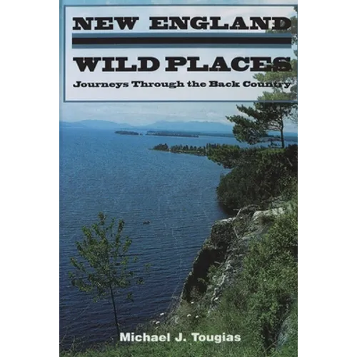 New England Wild Places - Paperback