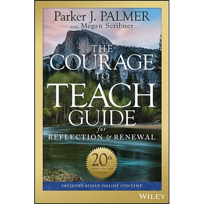 The Courage to Teach Guide for Reflection and Renewal - Paperback