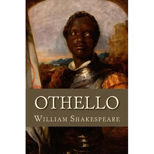 Othello: The Tragedy of Othello, the Moor of Venice - Paperback