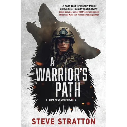 A Warrior's Path: Lance Bear Wolf's Origin Story - Paperback