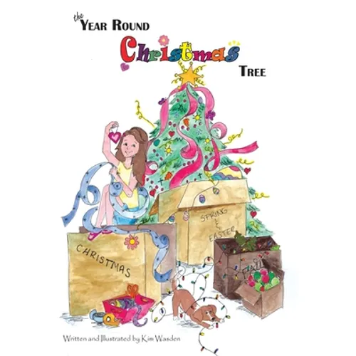 The Year Round Christmas Tree - Hardcover