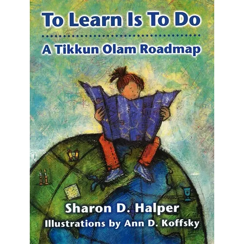 To Learn Is to Do: A Tikkun Olam Roadmap - Paperback