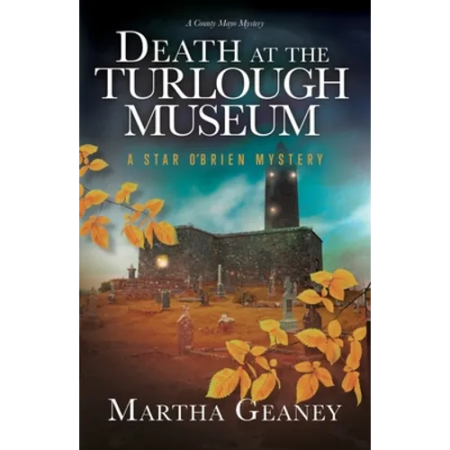 Death at the Turlough Museum: A Star O'Brien Mystery - Paperback