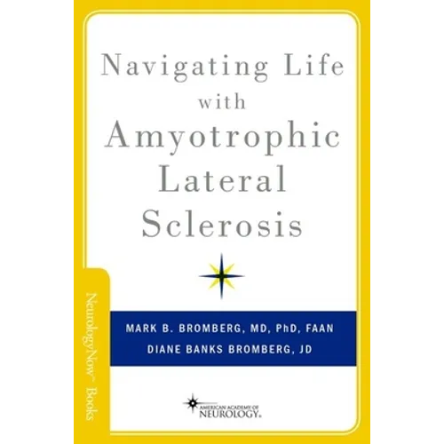 Navigating Life with Amyotrophic Lateral Sclerosis - Paperback