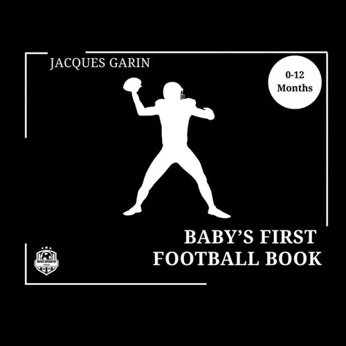 Baby's First American Football Book: Black and White High Contrast Baby Book 0-12 Months on Football - Paperback