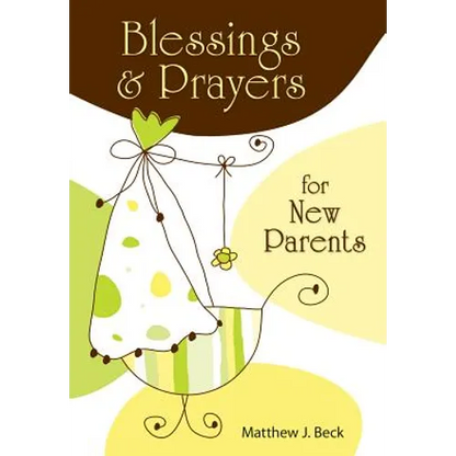 Blessings and Prayers for New Parents (Firsttion) - Paperback
