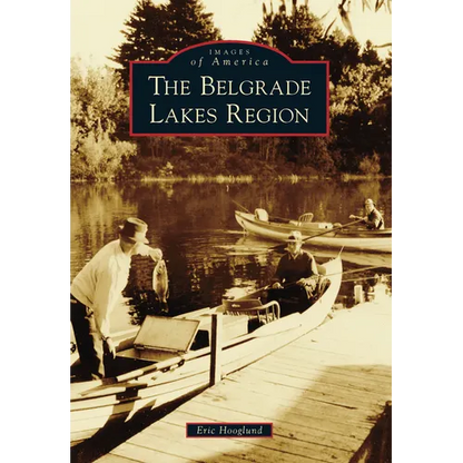The Belgrade Lakes Region - Paperback