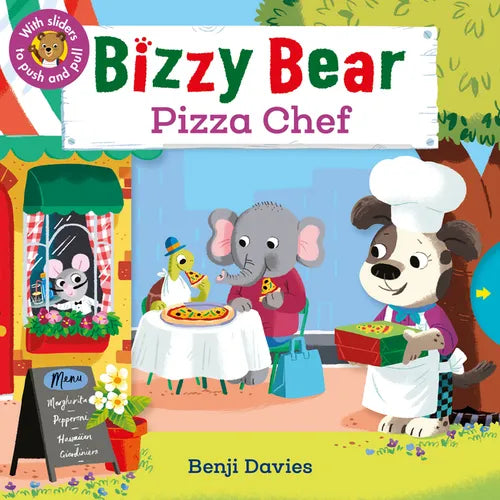 Bizzy Bear: Pizza Chef: (Interactive Board Book for Toddlers - With Sturdy Tabs and Slides to Push and Pull) - Board Book