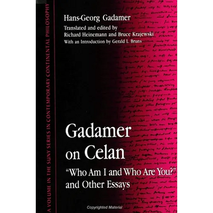 Gadamer on Celan: "Who Am I and Who Are You?" and Other Essays - Paperback