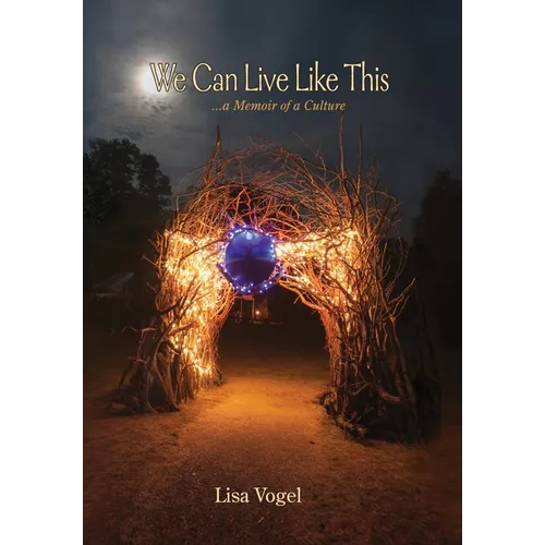 We Can Live Like This: A Memoir of Culture - Hardcover