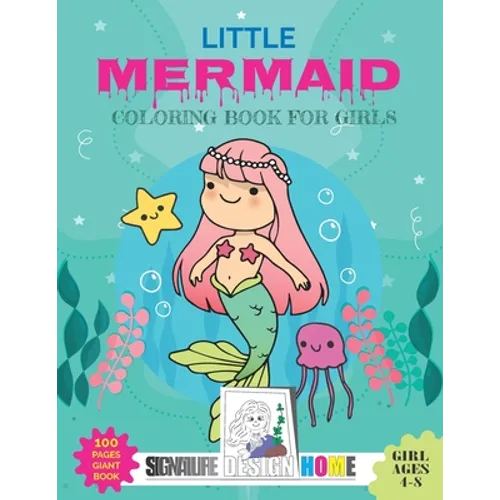 Little mermaid Coloring Book: For Girls Ages 4-8, Best Gift For Girls - Paperback