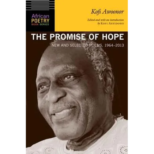 The Promise of Hope: New and Selected Poems, 1964-2013 - Paperback