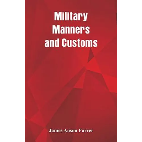 Military Manners and Customs - Paperback