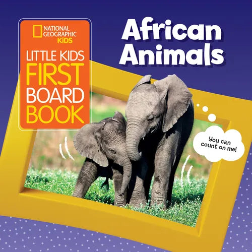 National Geographic Kids Little Kids First Board Book African Animals: An Animal Counting Book - Board Book