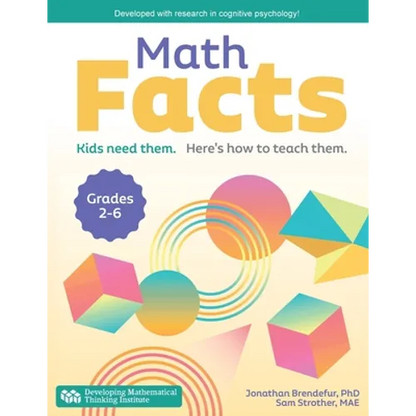Math Facts: Kids Need Them. Here's How to Teach Them. - Paperback