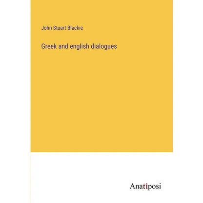 Greek and english dialogues - Paperback