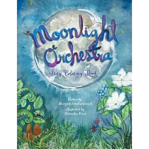 Moonlight Orchestra: Story Coloring Book - Paperback