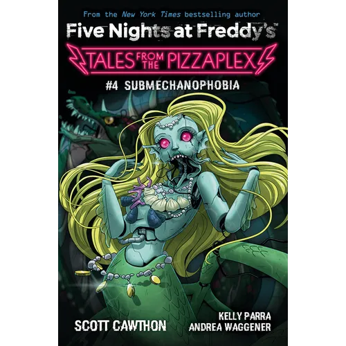 Submechanophobia: An Afk Book (Five Nights at Freddy's: Tales from the Pizzaplex #4) - Paperback