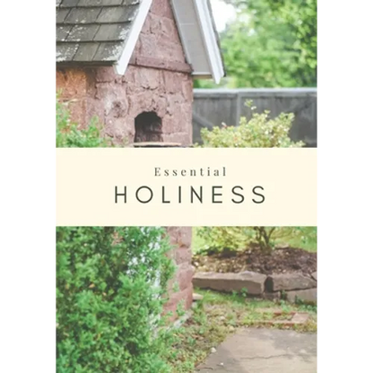 Essential Holiness - Paperback