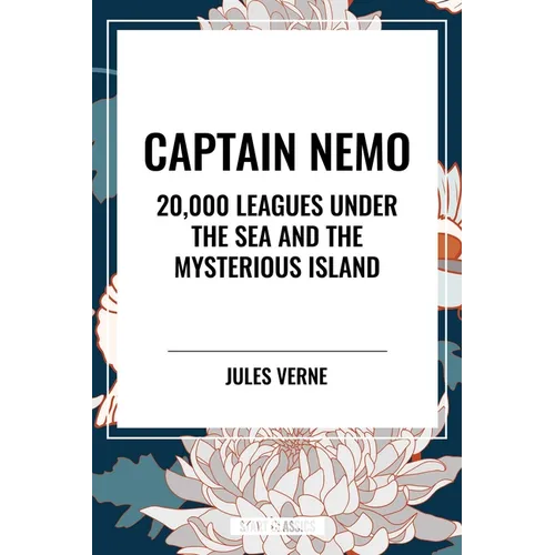 Captain Nemo: 20,000 Leagues Under the Sea and the Mysterious Island - Paperback