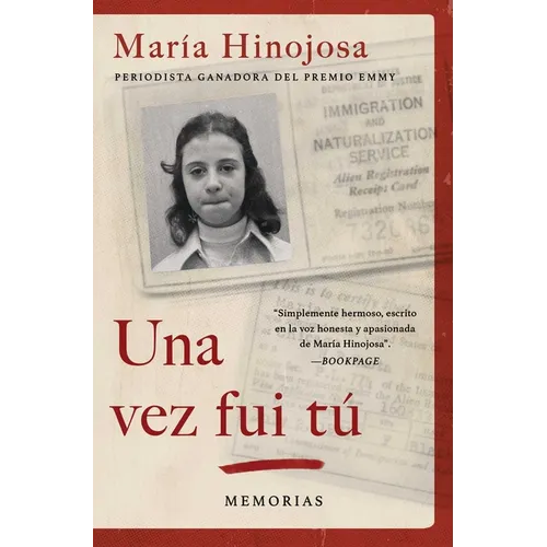 Una Vez Fui Tú (Once I Was You Spanish Edition): Memorias - Paperback