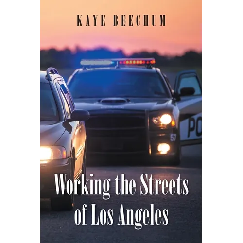 Working the Streets of Los Angeles - Paperback