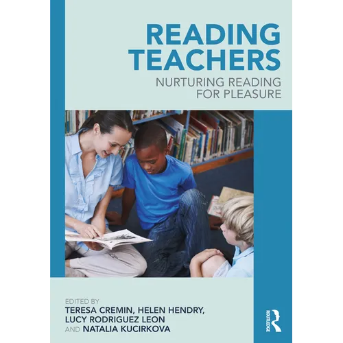 Reading Teachers: Nurturing Reading for Pleasure - Paperback