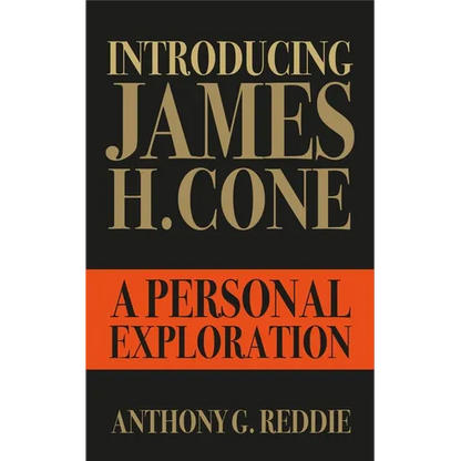 Introducing James H. Cone: A Personal Exploration - Paperback