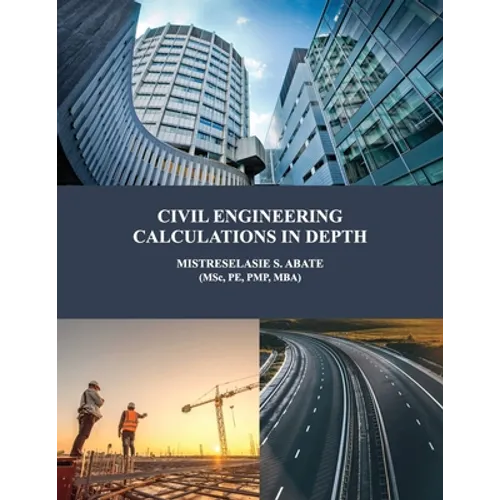 Civil Engineering Calculations in Depth - Paperback