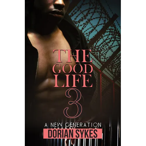The Good Life Part 3: A New Generation - Paperback
