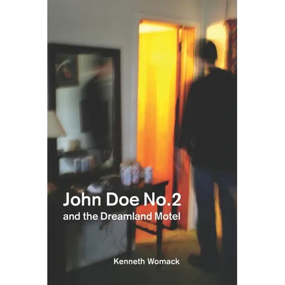 John Doe No. 2 and the Dreamland Motel - Paperback