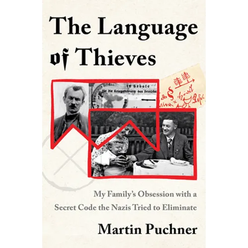 The Language of Thieves: My Family's Obsession with a Secret Code the Nazis Tried to Eliminate - Hardcover