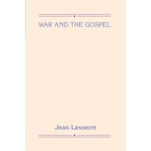 War and the Gospel - Hardcover