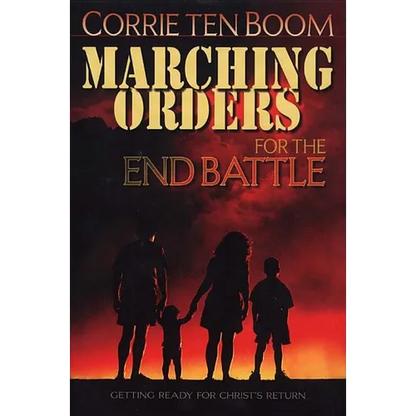 Marching Orders for the End Battle - Paperback